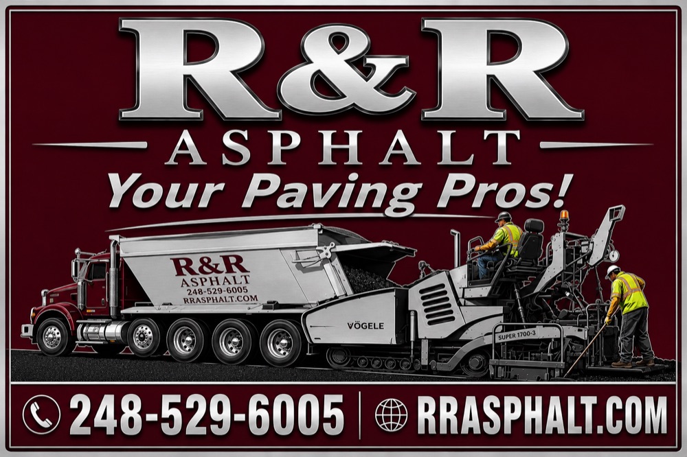 R&R Asphalt, Your Paving Pros. Call 248-529-6005.